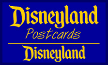 Disneyland Postcards: Disneyland