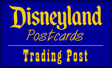 Disneyland Postcards: Trading Post